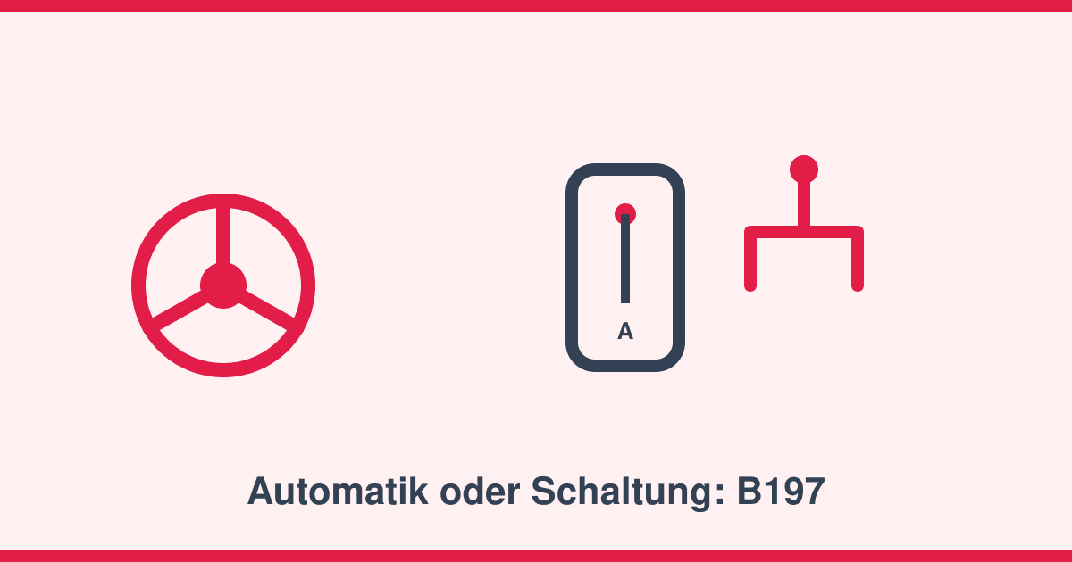 Automatik oder Schaltung? Die Schlüsselzahl B197 einfach erklärt